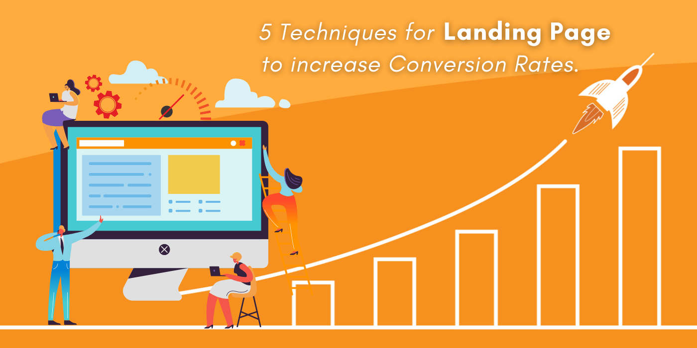 Techniques For Landing Pages To Increase Conversion Rates