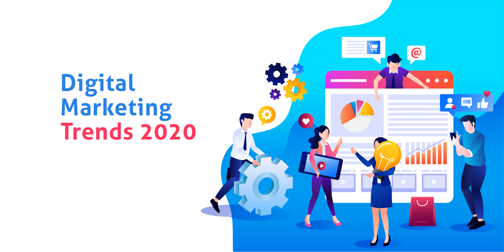 Digital Marketing Trends in 2020