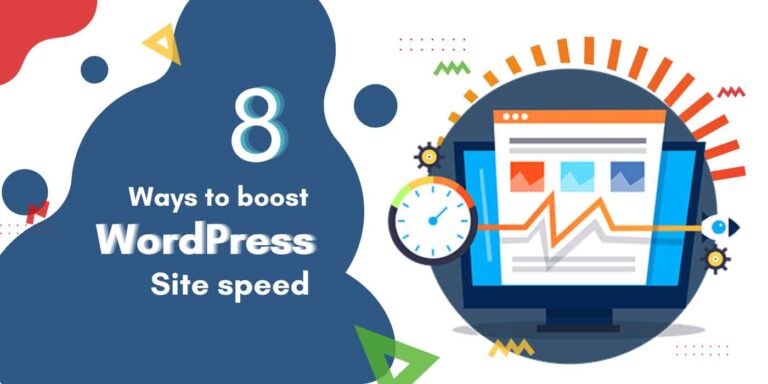 8 Ways To Boost WordPress Site Speed